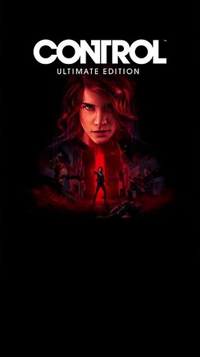 Should you play - Control Ultimate Edition