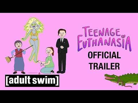 Teenage Euthanasia | Official Trailer | Adult Swim UK 🇬🇧
