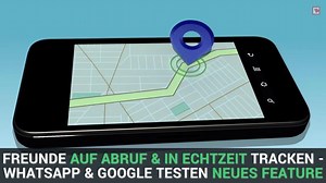 "Google Maps"-Live-Tracking: Das macht WhatsApp besser