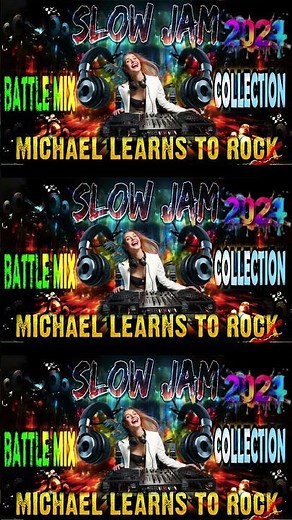 SLOW JAM LOVE SONGS BATTLE REMIX 2024 🎇 MICHAEL LEARN TO ROCK 🎶 SLOW JAM REMIX ♪