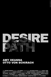 Desire Path (2020) - Movie
