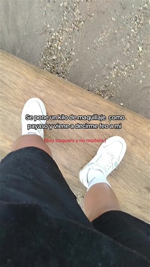 Feo con Plata: Se Pone un Kilo de Maquillaje y Me Dice Feo