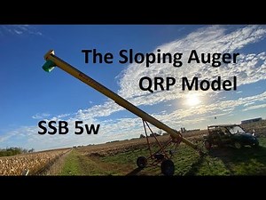 The QRP Grain Auger SSB 5w - Iowa