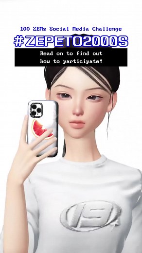 ZEPETO 2000s Style Challenge: Dress up, Create a Video, Win ZEMs!