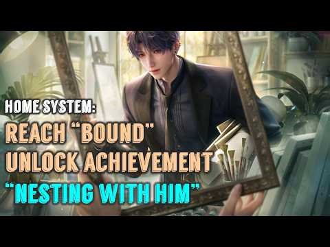 Reach Bound Status with Him and Get the "Nesting With Him" Achievement | Love and Deepspace
