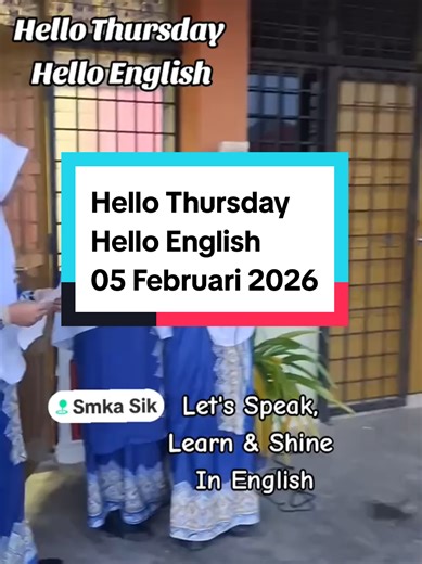 Hello Thursday Hello English... Let's Speak, Learn & Shine In English... Program panitia Bahasa Inggeris SMKA Sik setiap Hari Khamis. #agamasik #mukhlisunmenciptakecemerlanngan #tvpsssmkasik