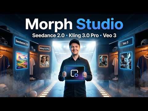 Morph Studio – AI Video Workflow with Seedance 2.0, Veo & Kling 3.0