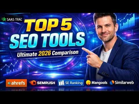 Top 5 SEO Tools in 2026: AI-Powered Platforms for Growth