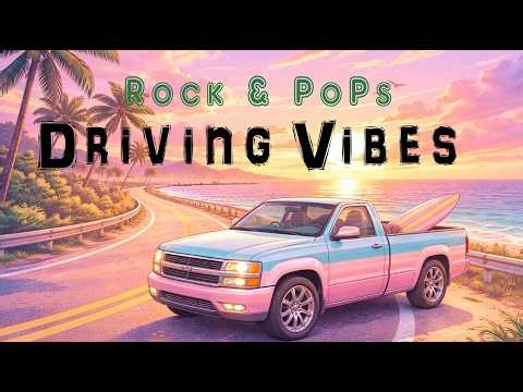 【Playlist】Driving Vibes Rock & POPs