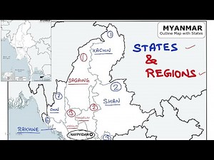 Myanmar 7 States and 7 Regions and A Union Territory