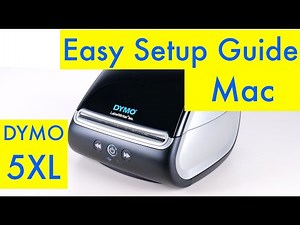 DYMO LabelWriter 5XL Setup on Mac | Step by Step Installation Guide