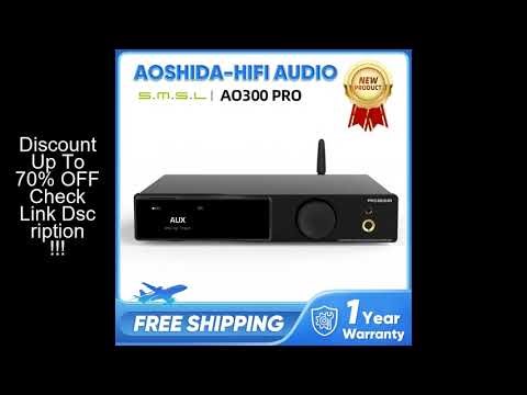 SMSL AO300 PRO Power Amplifier Headphone AMP Decoder MA5332MS MQA-CD Audio DAC XMOS XU-316 2.1 HIFI
