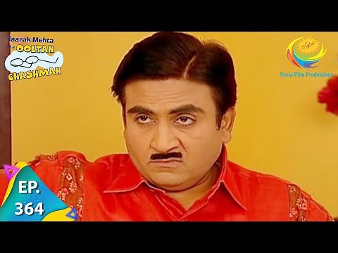 Taarak Mehta Ka Ooltah Chashmah - Episode 364 - Full Episode