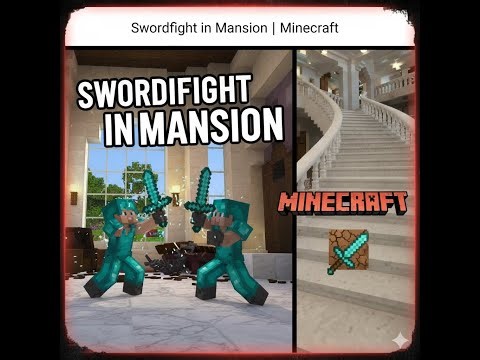 Swordfight in Mansion | Minecraft LIVE Mod Showcase - Super Cool Epic Duel (2025)