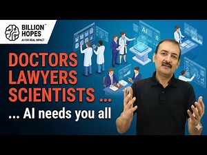 Doctors Lawyers Scientists Policymakers - AI needs you all | Mentor Sandy explains | Billion Hopes