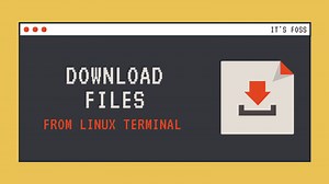 How to Download Files From Terminal in Ubuntu & Other Linux