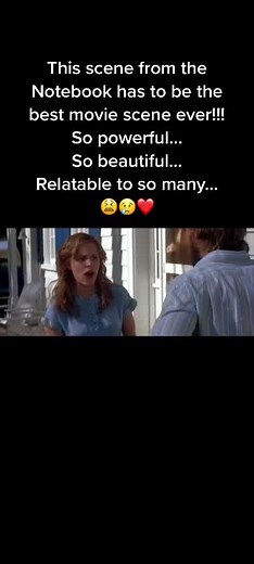 Powerful Movie Scene: The Notebook