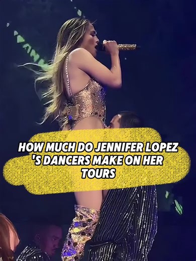 How much do Jennifer Lopez’s dancers make on her tours.American gossip #jenniferlopez #fyp #usa #trending #celebrity