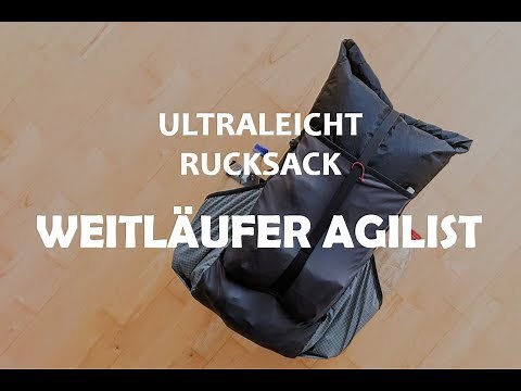 Ultraleicht Rucksack - WeitLäufer Agilist Vorstellung