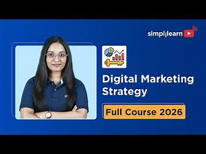 Digital Marketing Strategy Full Course 2026 [FREE] | Digital Marketing Strategy Course | Simplilearn