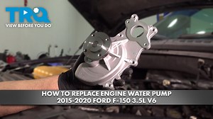 How to Replace Engine Water Pump 2015-2020 Ford F-150 2015-2020 35L V6