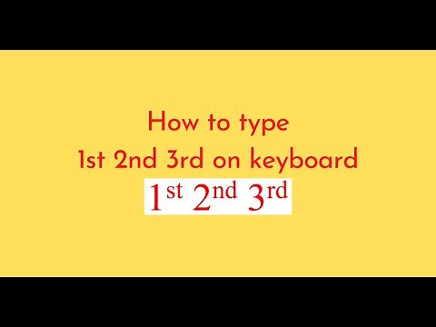 How to type 1st 2nd 3rd on keyboard