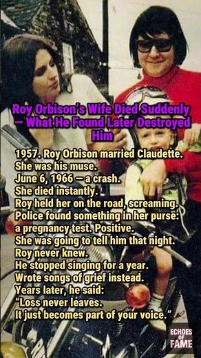 Roy Orbison’s Wife Died Suddenly — What He Found Later Destroyed Him #hollywood