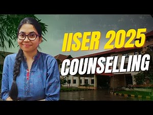 IISER IAT 2025 Counselling Process | Seat Allotment, Rounds & Admission Guide!