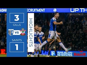HIGHLIGHTS | Gillingham 3 Southampton 1