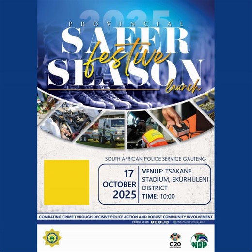 [HAPPENING TODAY] SAPS in Gauteng together with its law enforcement partners will officially launch its #SaferFestiveSeason Operations under the auspices of #OperationShanela II to highlight policing readiness for the upcoming holiday period. 🗓️Friday, 17 October 2025 🕙10:00 📍Tsakane Stadium, Ekurhuleni District | South African Police Service