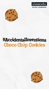 32K views · 617 reactions | Savor the delicious tale of Ruth Wakefield, the mastermind behind chocolate chip cookies!  What started as a simple baking experiment became a mouthwatering masterpiece and is now a cookie jar staple! ‍ Follow us now! To explore more fascinating accidental inventions. #AccidentalInventions #28DaysofScience #Classmate #LearnWithClassmate #EnjoyLearning #Trivia #science #sciencefacts #scienceforkids #inventions | Classmate | Facebook