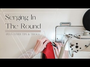 How To Serge Neckbands in the Round | Serger Tips & Tricks