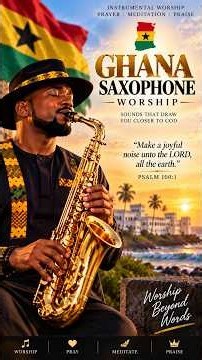 Ghana Gospel | Saxophone Worship| We Give Glory to the Lord He Reigns