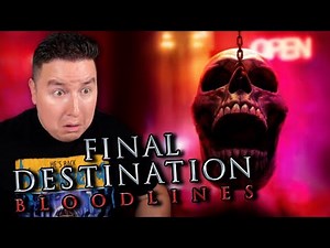 Final Destination Bloodlines Is... (REVIEW)