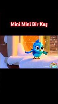 🎵 Mini Mini Bir Kuş | Neşeli Çizgi Film | Türkçe Çocuk Şarkıları | Eğitici Animasyon