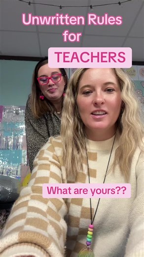 Unwritten Rules for Teachers: Share Your Insights