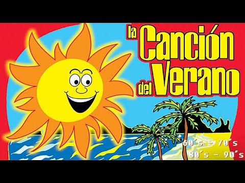 La Canción del Verano - 60´s-70´s-80´s-90´s