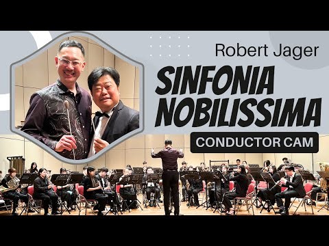 Sinfonia Nobilissima [conductor cam] Robert Jager - Concert Band / Wind Orchestra