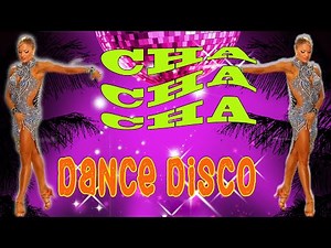 Latin Cha Cha Cha Modern Talking Great Hits Instrumental Disco Cha Cha Songs 70s 80s 90s Legend