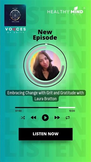 Embracing Change with Grit and Gratitude with Laura Bratton | The divine decode Podcast