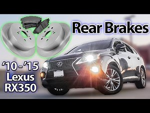 Replacing Rear Brakes 2010-15 Lexus RX350