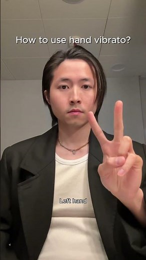 How to use hand vibrato?