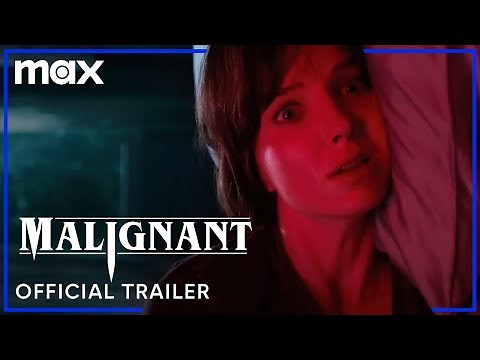 Malignant | Official Trailer | Max