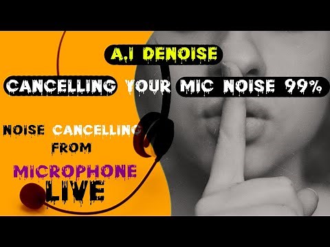 how to make your microphone sound noiseless - A.i Denoise Tool to Cancelling the Noise 99% From MIC