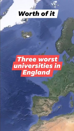 Three worst universities in England #worst #university #uk #ukreels #ukfacts #trendingreels #foryoupage #factsyoudidntknow #expensive #education #googleearth #fyp #facts #Tesco | worth of it