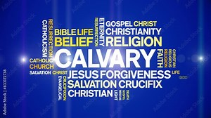 Calvary animated word cloud;text design animation tag kinetic typography seamless loop.