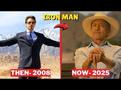Iron Man (2008) Cast Then vs Now 2026 | Real Age & Transformation | Marvel Before and After
