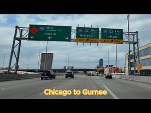 Driving from downtown Chicago to Gurnee IL via I-90 & I-94 expressway