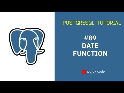 POSTGRESQL TUTORIAL #89 DATE FUNCTION
