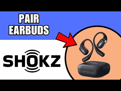 How To Pair Shokz Earbuds